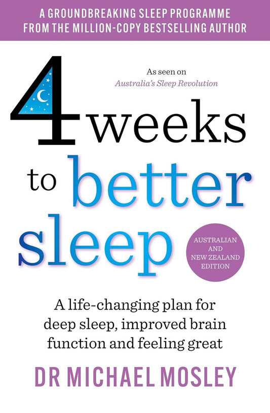 4 Weeks to Better Sleep: a Life-Changing Plan for Deep Sleep Book